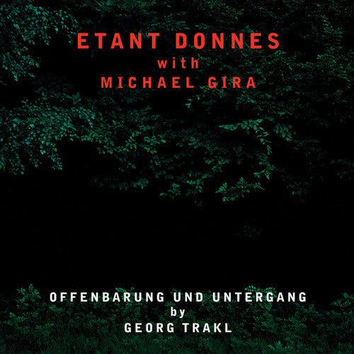 Donnes, Etant & Gira, Michael: Offenbarung Und Untergang