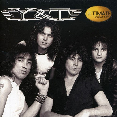 Y&T: Ultimate Collcetion