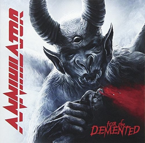 Annihilator: For The Demented