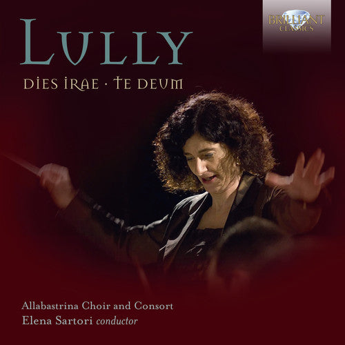 Lully / Sartori: Dies Irae & Te Duem