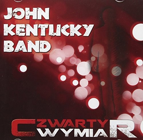 Kentucky, John: Czwarty Wymiar