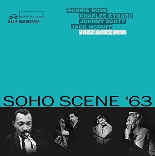 Soho Scene '63 (Jazz Goes Mod) / Various: Soho Scene '63 (jazz Goes Mod) / Various Artists