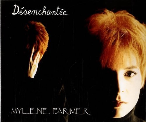 Farmer, Mylene: Desenchantee Maxi 45