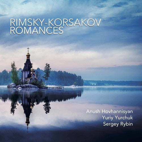 Korsakov / Hovhannisyan / Yurchuk: Korsakov Romances