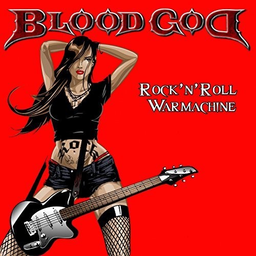 Blood God: Rock'n'roll Warmachine