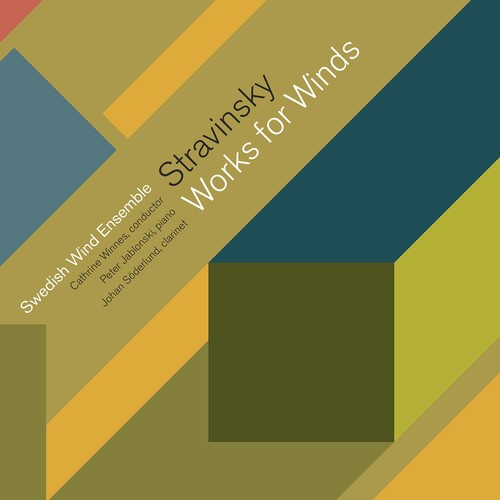 Stravinsky / Swedish Wind Ensemble / Winnes: Works for Winds