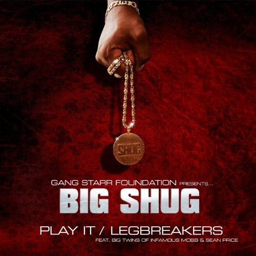 Big Shug: Play It / Legbreakers