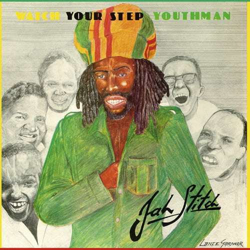 Stitch, Jah: Watch Your Step Youthman