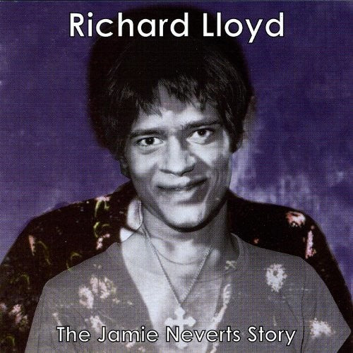 Lloyd, Richard: Jamie Neverts Story (jimi Hendrix Covers)