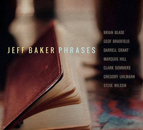 Baker, Jeff: Phrases