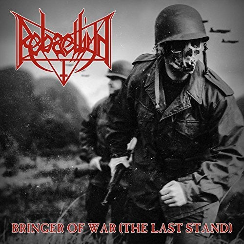 Rebaelliun: Bringer Of War (The Last Stand)