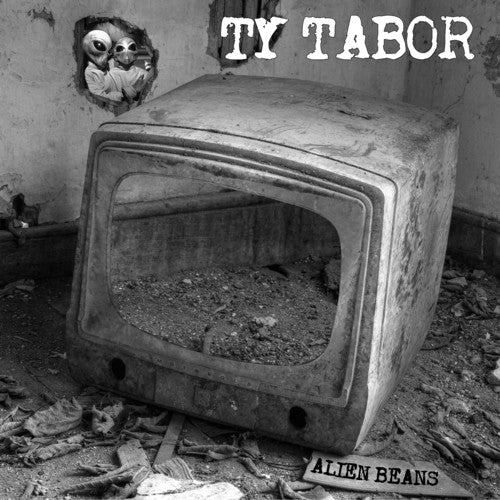 Tabor, Ty: Alien Beans