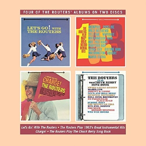 Routers: Let's Go / Play 1963's Great Instrumental Hits / Charge / Play TheChuck Berry Song Book