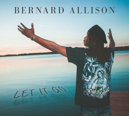 Allison, Bernard: Let It Go