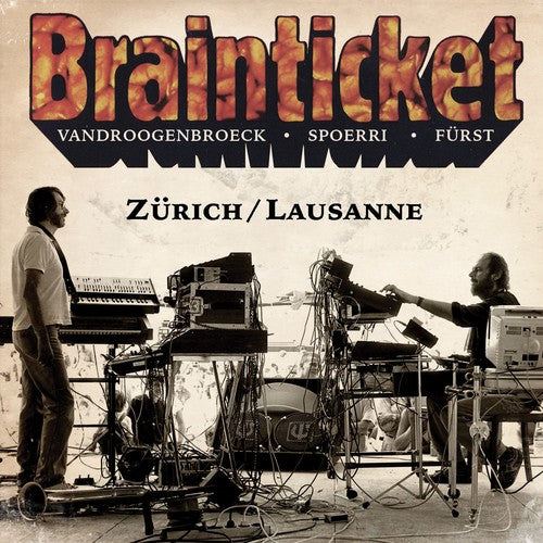 Brainticket: Zurich / Lausanne