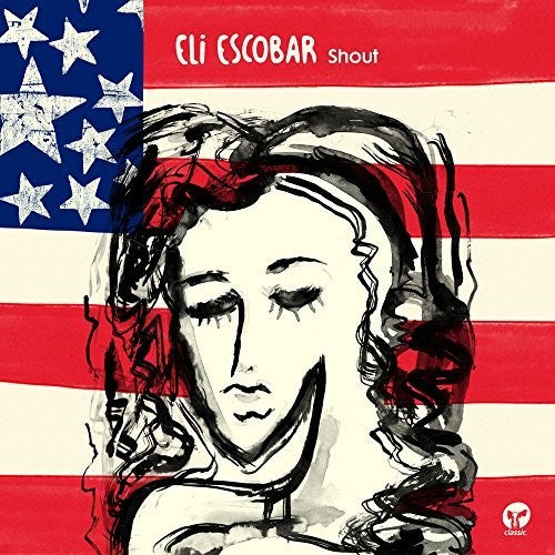 Escobar, Eli: Shout