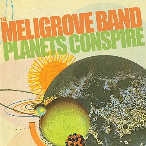 Meligrove Band: Planets Conspire