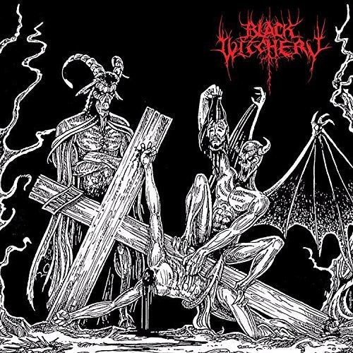 Black Witchery: Desecration Of The Holy Kingdom