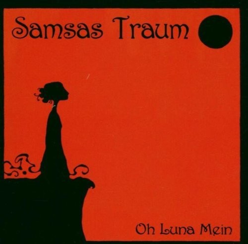 Samsas Traum: Oh Luna Mein