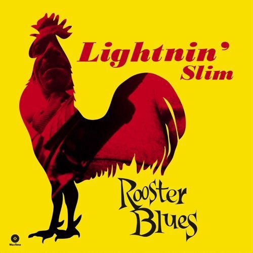 Lightnin Slim: Rooster Blues