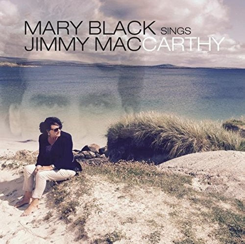 Black, Mary: Mary Black Sings Jimmy Maccarthy