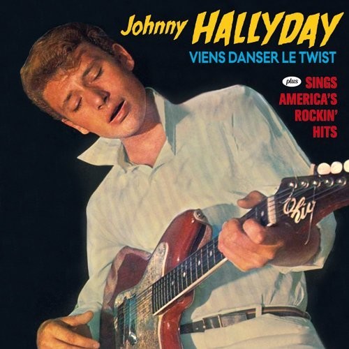 Hallyday, Johnny: Viens Danser Le Twist / Sings America's Rockin Hits