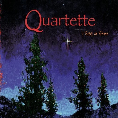 Quartette: I See A Star