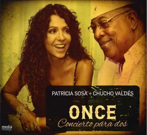 Sosa, Patricia / Valdes, Chucho: Once Concierto Para Dos