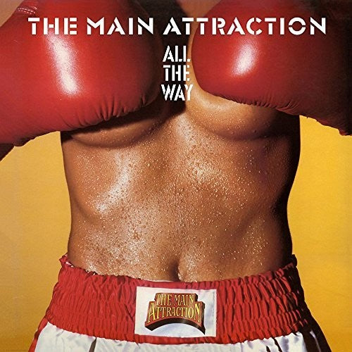 Main Attraction: All The Way