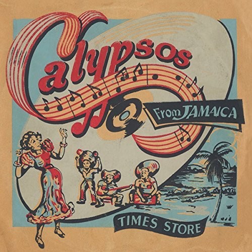 Porter, Hubert & Jamaican Calypsonians: Calypsos From Jamaica