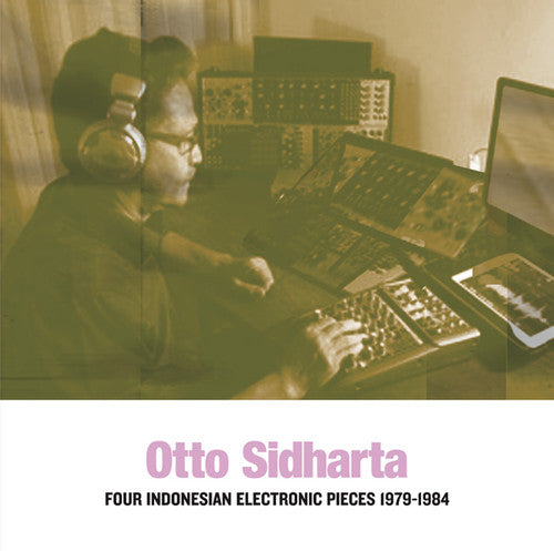 Sidharta, Otto: Four Indonesian Electronic Pieces