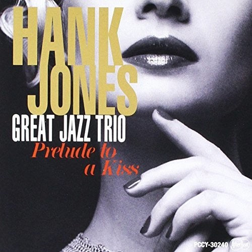 Jones, Hank: Prelude To A Kiss