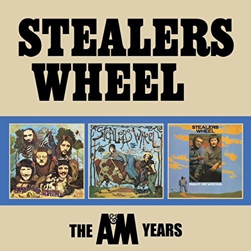 Stealers Wheel: A&M Years