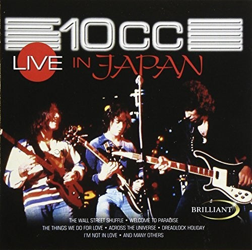 10Cc: Live In Japan