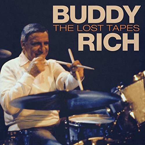 Rich, Buddy: The Lost Tapes