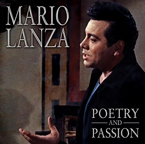 Lanza, Mario: Poetry & Passion