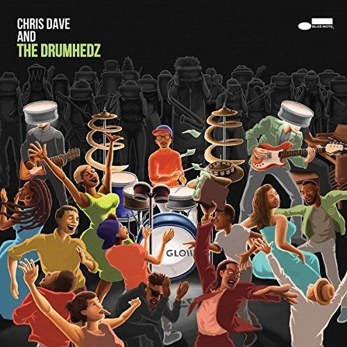 Dave, Chris & the Drumhedz: Chris Dave And The Drumhedz