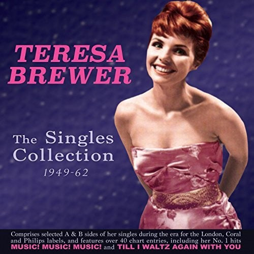 Brewer, Teresa: Singles Collection 1949-61    Teresa Brewer