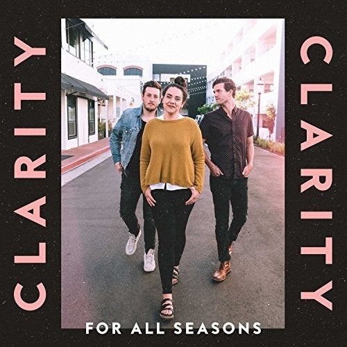 For All Seasons: Clarity