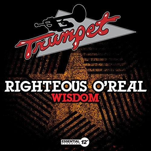 Righteous O'Real: Righteous Wisdom