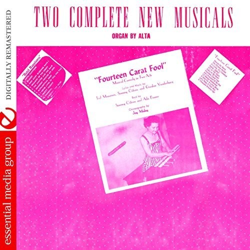 Alta: Alta Two Complete Musicals