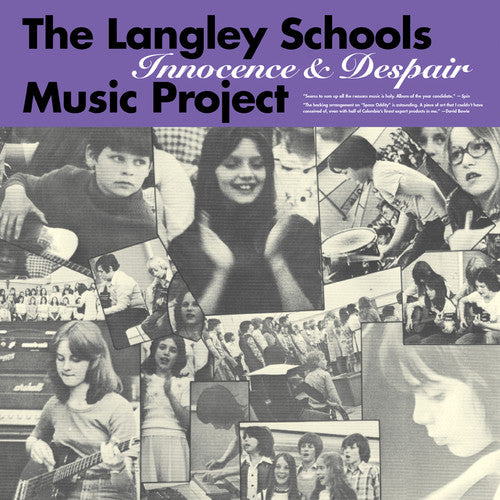 Langley Schools Music Project: Langley Schools Music Project: Innocence & Despair