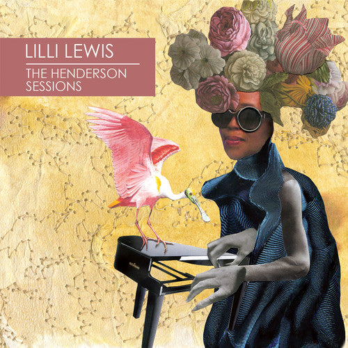 Lewis, Lilli: The Henderson Sessions