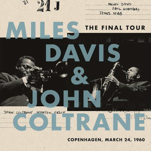 Davis, Miles / Coltrane, John: The Final Tour: Copenhagen, March 24, 1960