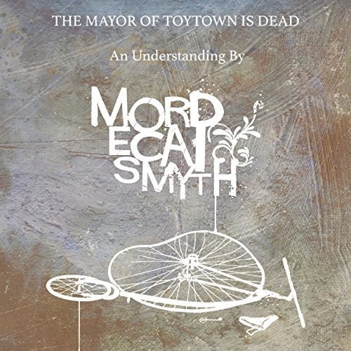 Smyth, Mordecai: Mayor of Toytown Is Dead