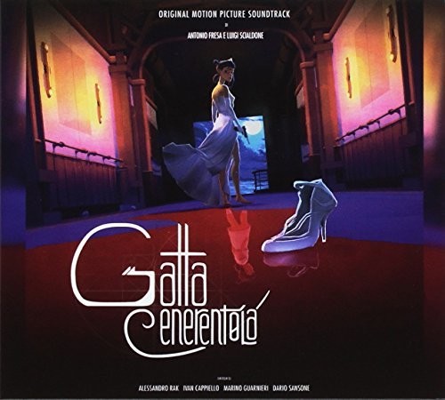 Fresa, Antonio / Scialdone, Luigi: Gatta Cenerentola (Cinderella the Cat) (Original Motion Picture Soundtrack)