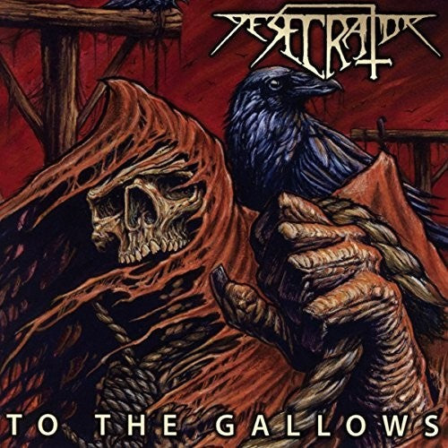 Desecrator: To the Gallows