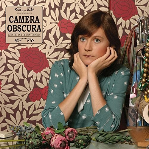 Camera Obscura: Let's Get Out Of This Country