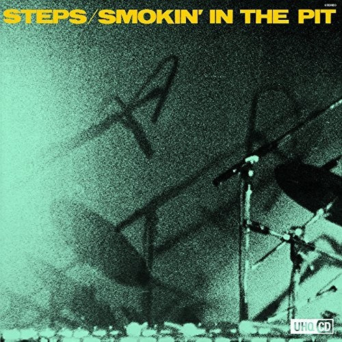 Steps: Smokin In The Pit (UHQCD)