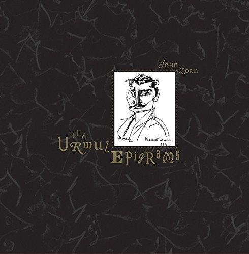 Zorn, John: Urmuz Epigrams